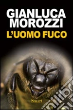 L'Uomo fuco libro