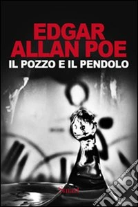 Il pozzo e il pendolo