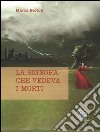 La signora che vedeva i morti libro