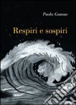 Respiri e sospiri libro