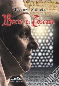 Berta di Toscana libro