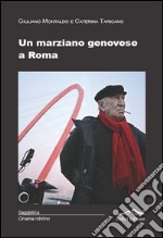 Un marziano genovese a Roma