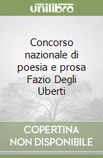 Concorso nazionale di poesia e prosa Fazio Degli Uberti libro