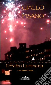 Giallo pisano. Effetto luminaria libro