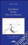 Livorno vista da un pisano libro