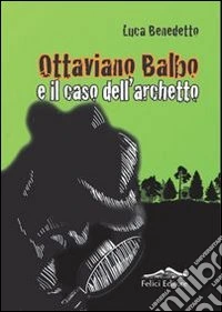 Ottaviano Balbo e il caso dell'archetto libro
