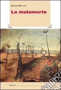 La malamorte