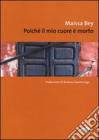 Poiché il mio cuore è morto