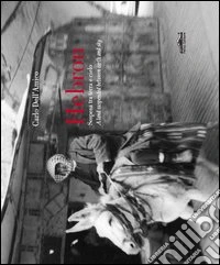 Hebron sospesa tra terra e cielo-A land suspended between earth and sky. Ediz. bilingue libro