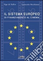 Il sistema europeo di finanziamento al cinema