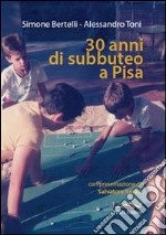 30 anni di subbuteo a Pisa libro