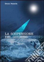 La sospensione del giudizio libro