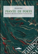 Piante di poeti. Fitonimi in Alcyone e in canti di Castelvecchio libro