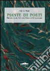 Piante di poeti. Fitonimi in Alcyone e in canti di Castelvecchio libro