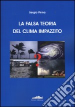 La falsa teoria del clima impazzito libro