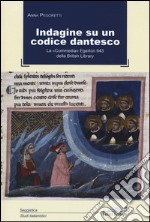 Indagine su un codice dantesco. La 'Commedia' Egerton 943 della British Library libro