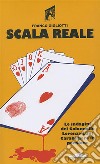 Scala reale. Nuova ediz. libro