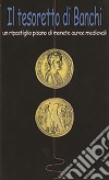 Il tesoretto di Banchi. Un ripostiglio di monete auree medievali libro di Baldassarri Monica