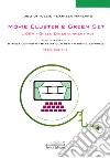 Movie Cluster e green set. Il Gea Green Entertainment Act libro di Di Tullio Ugo Marzano Daniela