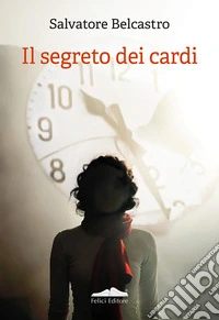 Il segreto dei cardi libro
