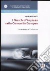 I marchi d'impresa nella Comunità europea libro