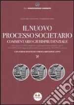 Il nuovo processo societario. Commentario giurisprudenziale