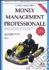 Money management professionale libro