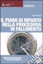 Il piano di riparto nella procedura di fallimento libro