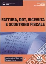 Fattura, DDT, ricevuta e scontrino fiscale