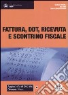 Fattura, DDT, ricevuta e scontrino fiscale libro