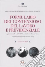 Formulario del contenzioso del lavoro e previdenziale. Con CD-ROM libro