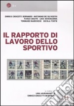 Il rapporto di lavoro dello sportivo libro