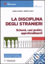 La disciplina degli stranieri. Schemi, casi pratici, approfondimenti