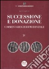 Successione e donazione. Commentario giurisprudenziale libro