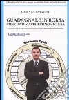 Guadagnare in borsa con i dati macroeconomici Usa libro