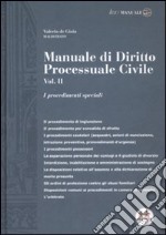 Manuale di diritto processuale civile. Vol. 2: I procedimenti speciali libro