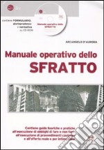 Manuale operativo dello sfratto. Con CD-ROM libro