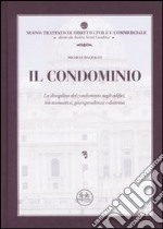 Il condominio. La disciplina del condominio negli edifici, tra normativa, giurisprudenza e dottrina