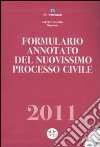 Formulario annotato del nuovissimo processo civile 2011. Con CD-ROM libro