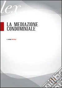 La mediazione condominiale libro