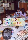 Alla scoperta dei colori con i bambini montessoriani libro