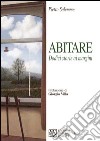 Abitare. Dodici storie ai margini libro di Salemme Pietro