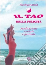 Il tao della felicità