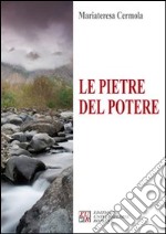 Le pietre del potere libro