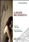 La stagione dell'adolescenza libro