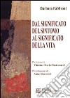 Dal significato del sintomo al significato della vita libro