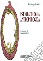 Psicopatologia antropologica libro