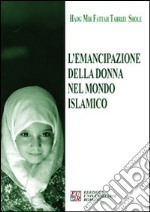 L'emancipazione della donna nel mondo islamico libro