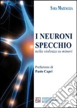 I neuroni specchio nella violenza su minori libro