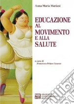 Educazione al movimento e alla salute